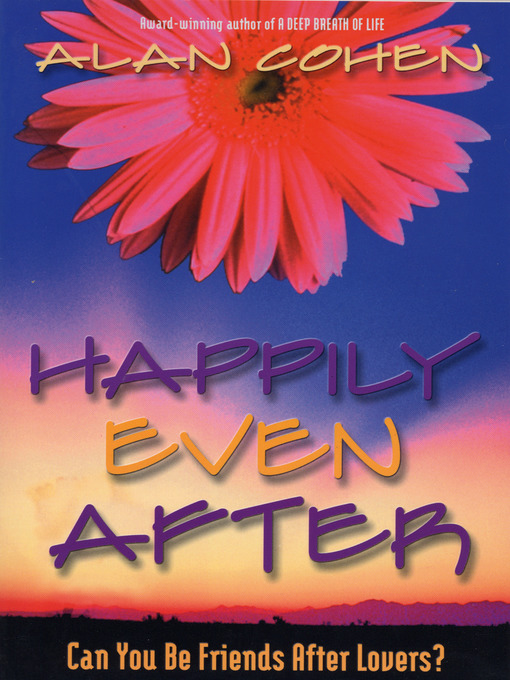 Title details for Happily Even After by Alan Cohen - Available